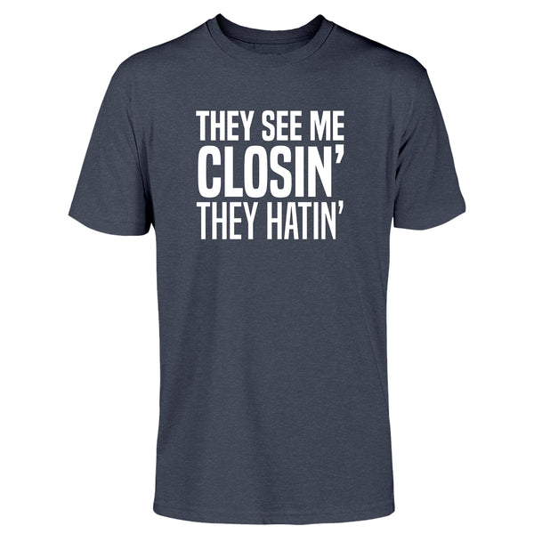 See me closin' t-shirt